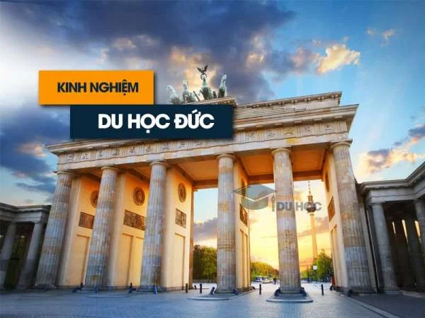 Tất Cả Kinh Nghiệm Du Học Đức Không Thể Bỏ Qua