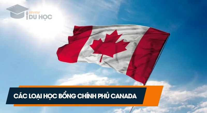 Các loại học bổng chính phủ canada