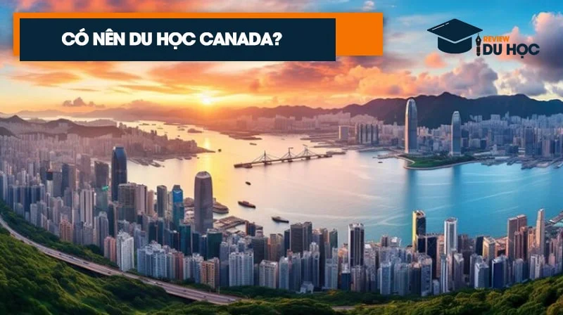 Có nên du học Canada