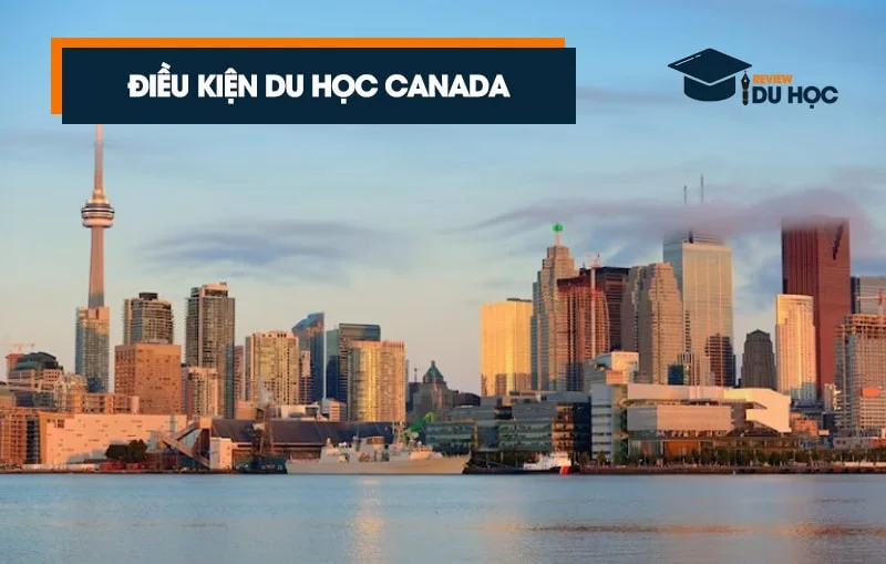 Điều kiện du học Canada