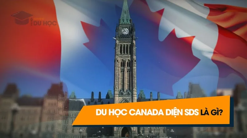 Du học Canada theo diện SDS